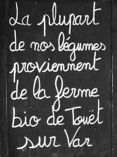 Les légumes qui sont servis au restaurant chez Paul à Touët sur Var sont essentiellement de culture biologique et issus de la ferme Bio du village.